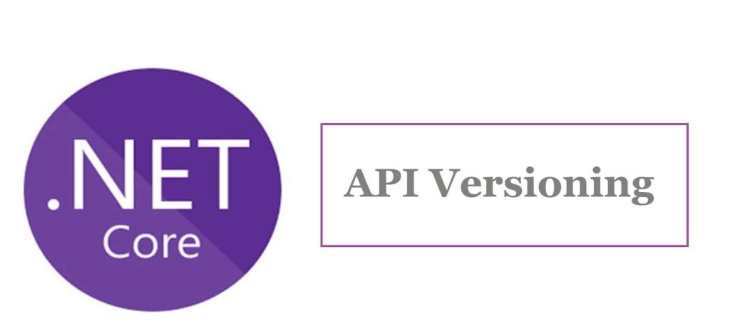 API Versioning in ASPNET Core