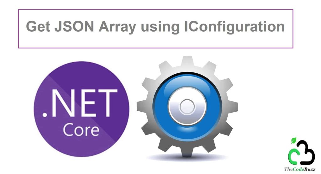 Get JSON Array using Configuration in ASPNET