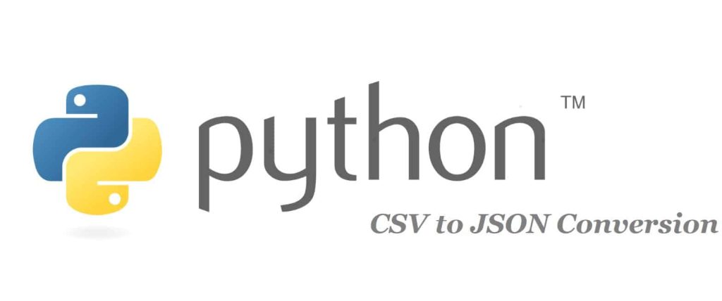 Read CSV and Convert to JSON in Python