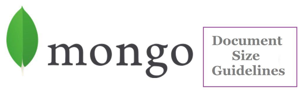 MongoDB Document Size Guidelines and Best Practices